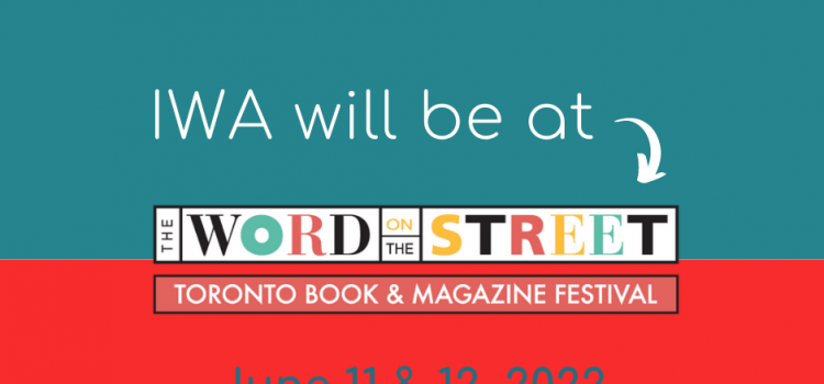 IWA at Word On The Street Festival 2022